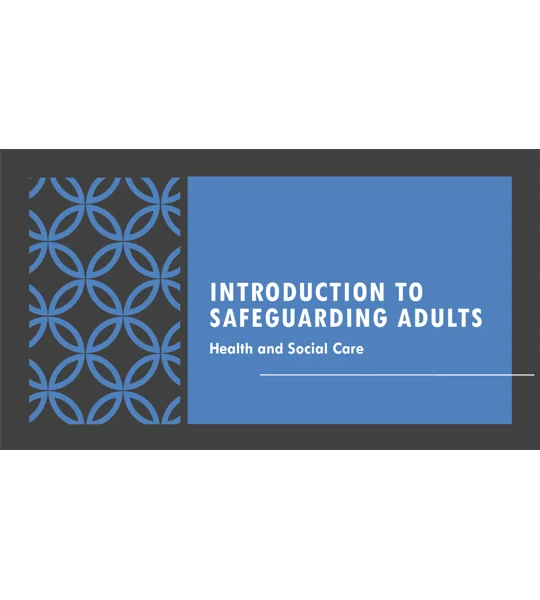 Safeguarding Introduction to Safeguarding Adults Residential Care Training Resources