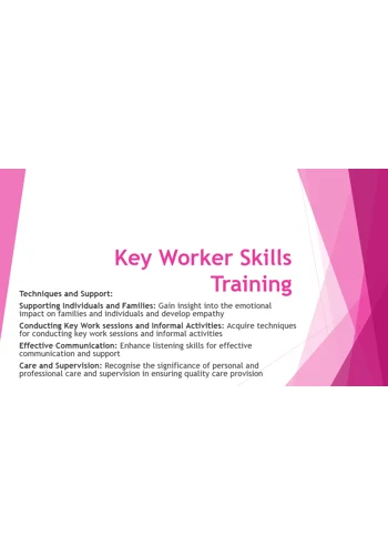 Key Worker Children's Residential Care Techniques & Support Training Resources