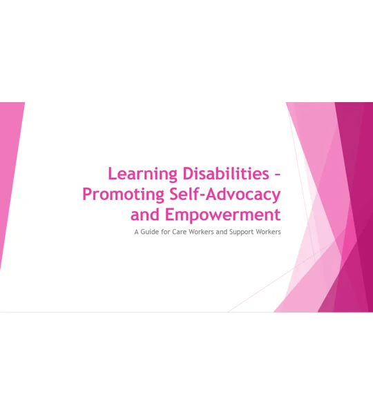 Learning Disabilities Mild – Promoting Self-Advocacy and Empowerment Training Resources