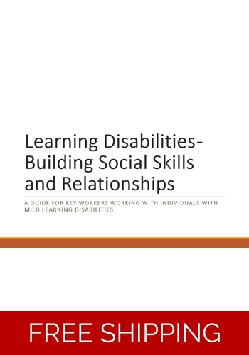 Learning Disabilities (Mild) -  Building Social Skills and Relationships