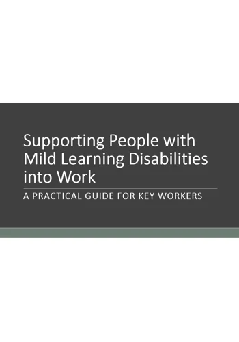 Learning Disabilities Mild - Supporting Work - Support Staff & Key Workers Training Resources