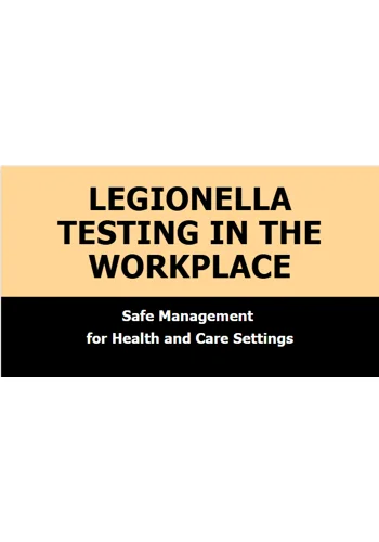 Legionella Testing in the Workplace Training Resources