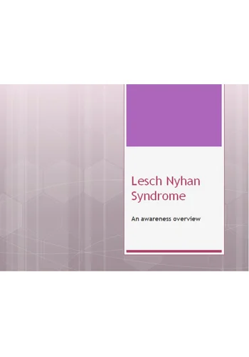 Lesch Nyhan Syndrome Awareness Training Resources