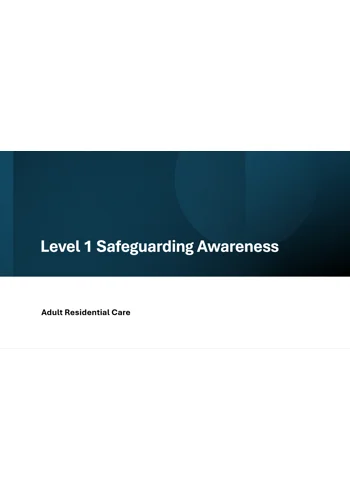 Adult Residential Care Safeguarding Level 1 Training Resources