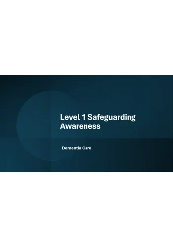 Dementia Care Safeguarding Awareness Level 1 Training Resources