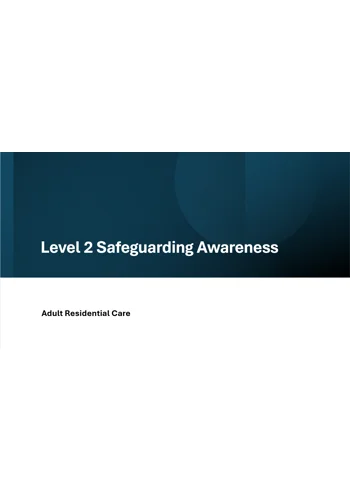 Adult Residential Care Safeguarding Awareness Level 2 Training Resources