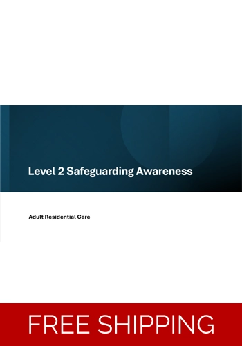 Safeguarding - Adult Residential Care - Safeguarding Awareness Level 2