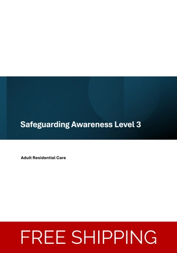 Safeguarding  - Adult Residential Care Safeguarding Awareness Level 3