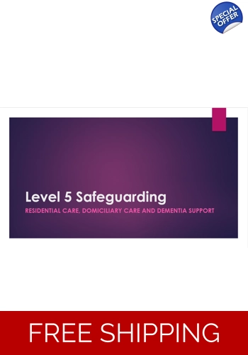 Safeguarding - Safeguarding Level 5 Residential, Domiciliary and Dementia Settings