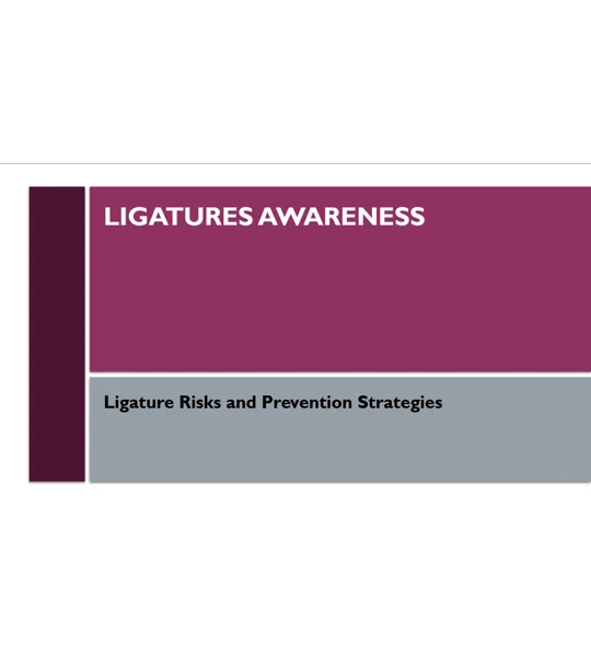 Ligatures Awareness Training Resources