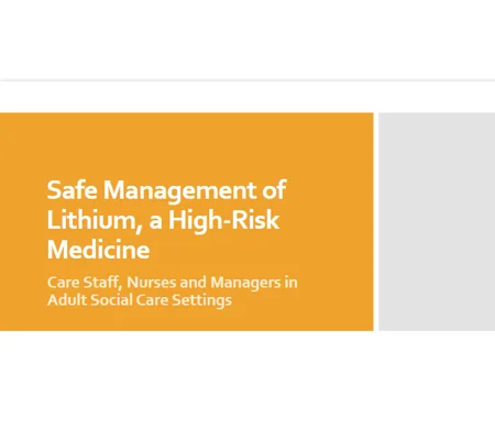 Lithium Safe Management High Risk Medicine Training Resources