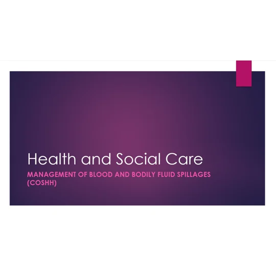 COSHH Management of Blood and Bodily Fluid Spillages Training Resources