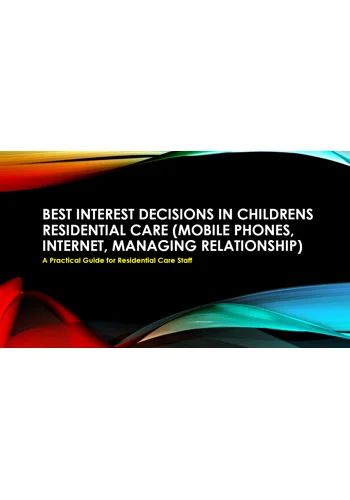 Mobile Phones & Relationships Children's Residential Care Training Resources