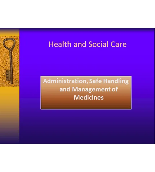 Medication Safe Handling Management Administration Training Resources