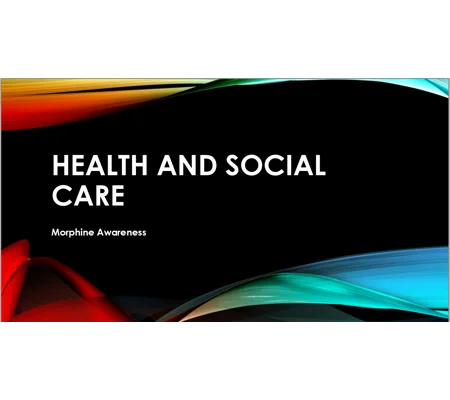 Morphine Awareness Training Resources