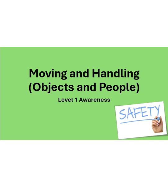 Moving & Handling Objects and People Level 1 Training Resources