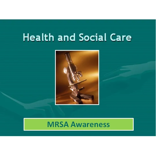 Clostridium Diff & MRSA Awareness Training Resources