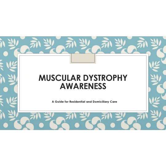 Muscular Dystrophy Awareness Training Resources