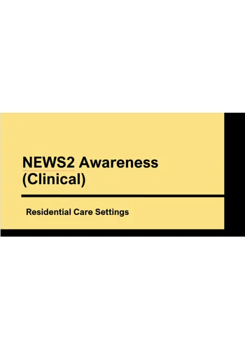 NEWS2 in Residential Care: Nurses Training Resources