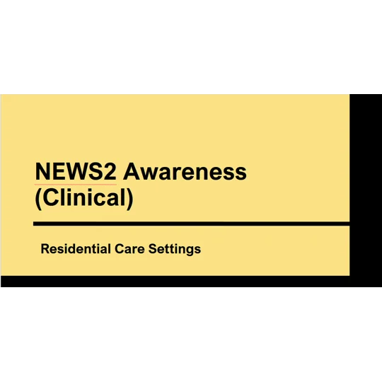 NEWS2 in Residential Care: Nurses Training Resources