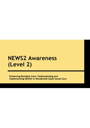 NEWS2: Enhancing Resident Care Training Resources