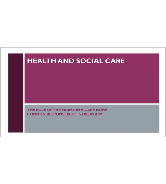 Role of the Nurse Common Responsibilities Residential Care Training Resources