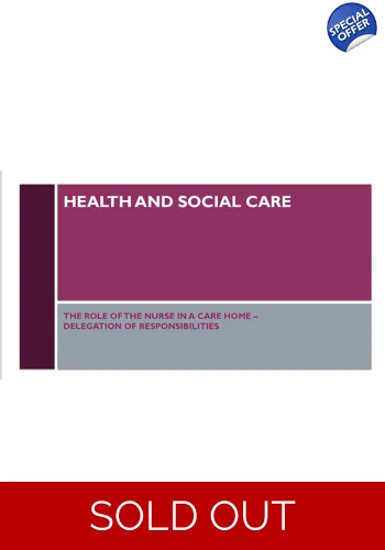Role of the Nurse Delegation of Responsibilities Residential Care Training Resources