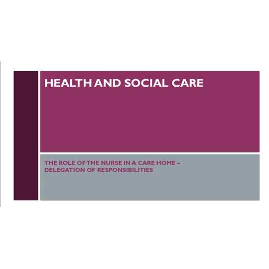 Role of the Nurse Delegation of Responsibilities Residential Care Training Resources