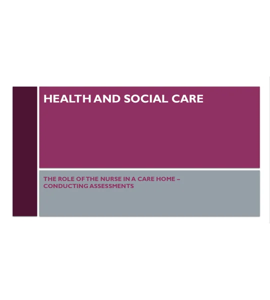 Role of the Nurse Conducting Initial Assessments Residential Care Training Resources