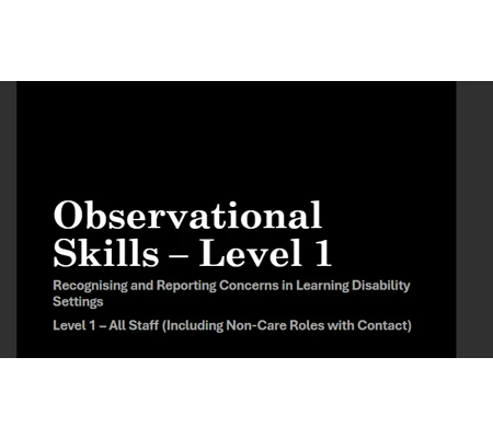Learning Disabilities Observational Skills Level 1 Training Resources