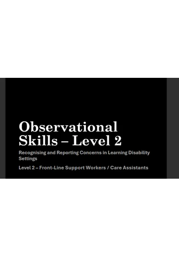 Learning Disabilities Observational Skills Level 2 Training Resources