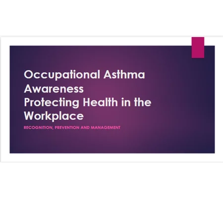 Occupational Asthma Awareness Training Resources