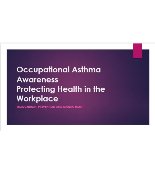 Occupational Asthma Awareness Training Resources