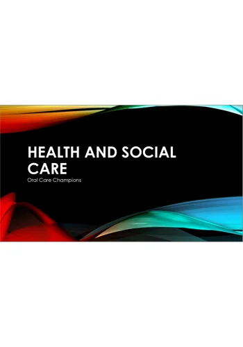 Oral Care - Introduction to Champion Role Training Resources