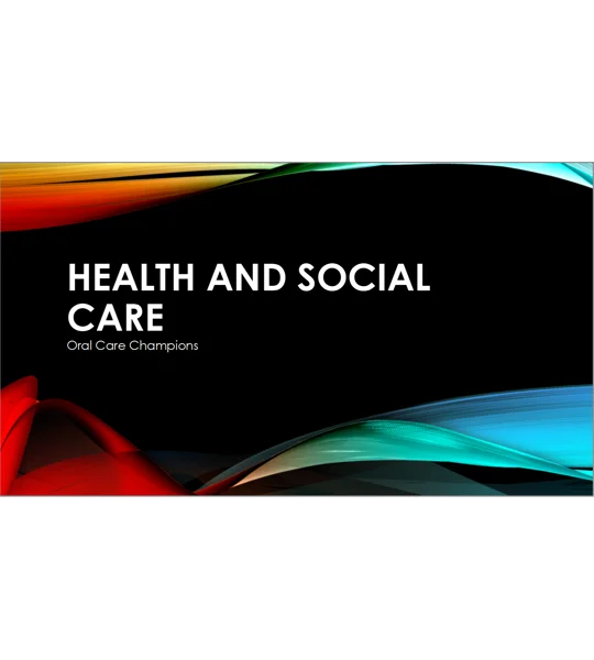 Oral Care - Introduction to Champion Role Training Resources