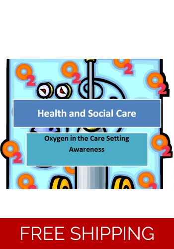 Health and Safety - Oxygen in Residential Care