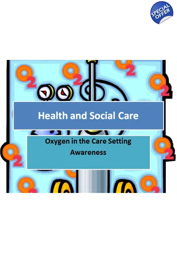 Oxygen Health and Safety in Residential Care Training Resources