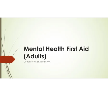 PFA Mental Health First Aid Training Resources