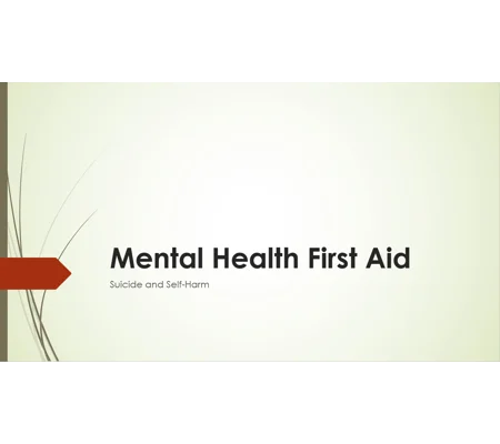 Suicide and Self Harm (PFA) Training Resources