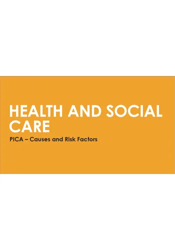 PICA - Causes and Risk Factors Training Resources