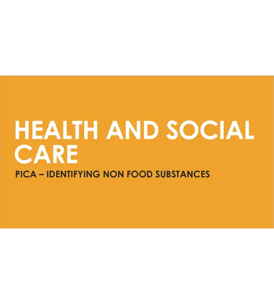 PICA - Identifying Non Food Substances Training Resources