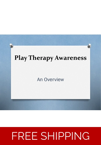 Play Therapy Overview -..