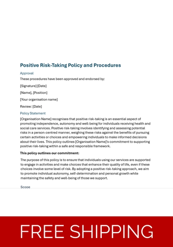Policy and Procedures Template - Positive Risk-Taking Residential and Domiciliary Care