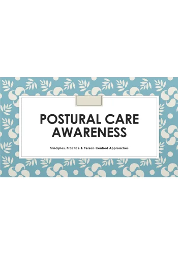 Postural Care Awareness Training Resources