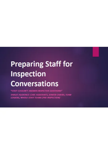 Preparing Staff for Inspection Conversations Training Resources