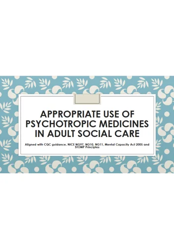 Psychotropic Medicines Appropriate Use Training Resources
