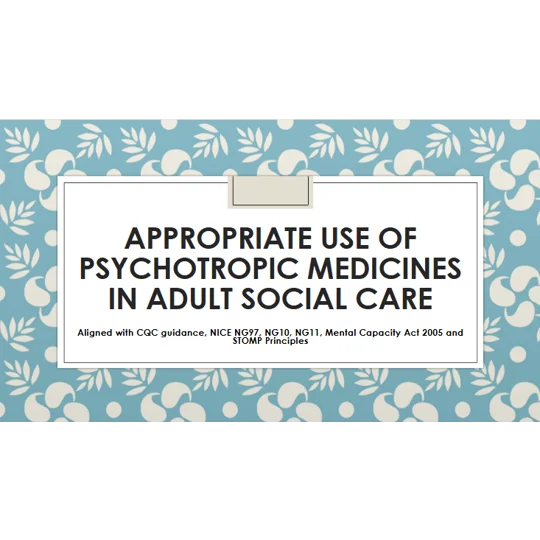 Psychotropic Medicines Appropriate Use Training Resources