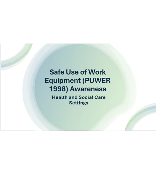 PUWER Safe Use of Work Equipment Training Resources