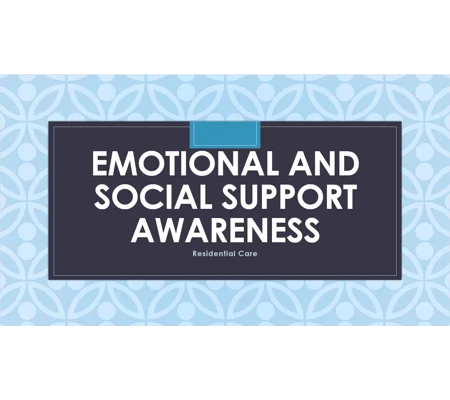 Emotional and Social Support Residential Care Training Resources