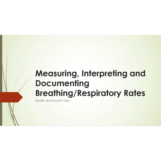 Respiratory Rates - Measuring, Interpreting & Documenting Clinical Training Resources